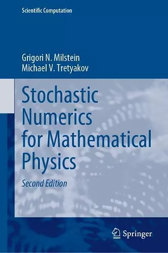 Stochastic Numerics for Mathematical Physics cover