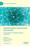 Towards Resilient Organizations and Societies cover