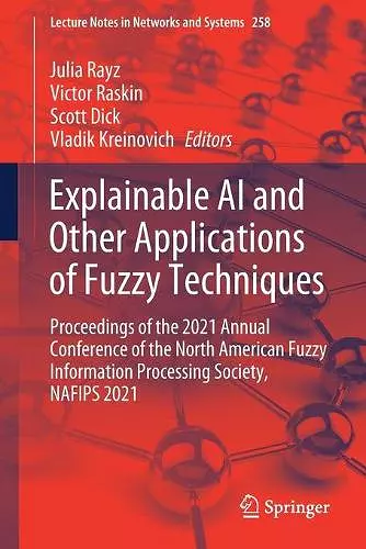 Explainable AI and Other Applications of Fuzzy Techniques cover