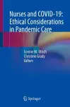 Nurses and COVID-19:  Ethical Considerations in Pandemic Care cover