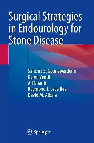 Surgical Strategies in Endourology for Stone Disease cover