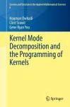 Kernel Mode Decomposition and the Programming of Kernels cover