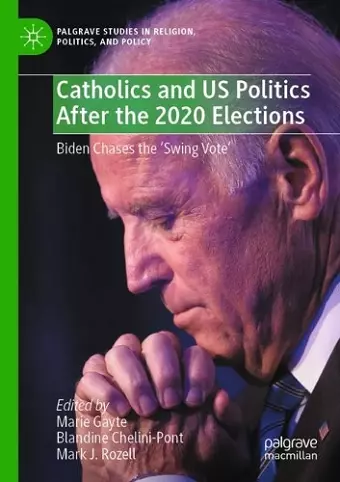 Catholics and US Politics After the 2020 Elections cover