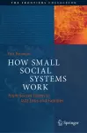 How Small Social Systems Work cover