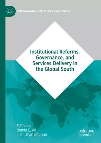 Institutional Reforms, Governance, and Services Delivery in the Global South cover