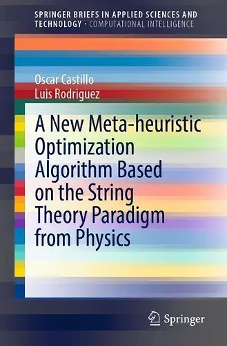 A New Meta-heuristic Optimization Algorithm Based on the String Theory Paradigm from Physics cover