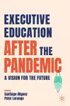 Executive Education after the Pandemic cover