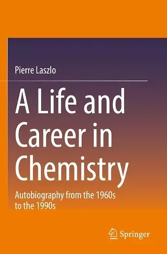 A Life and Career in Chemistry cover