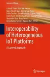 Interoperability of Heterogeneous IoT Platforms cover