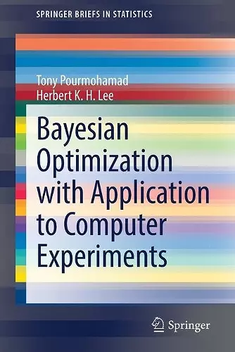 Bayesian Optimization with Application to Computer Experiments cover