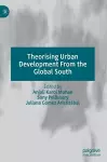 Theorising Urban Development From the Global South cover