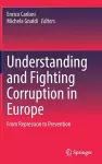 Understanding and Fighting Corruption in Europe cover