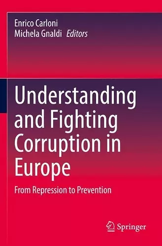 Understanding and Fighting Corruption in Europe cover