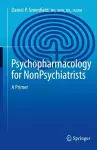 Psychopharmacology for Nonpsychiatrists cover