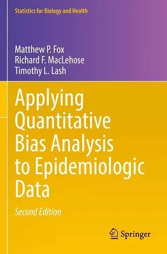 Applying Quantitative Bias Analysis to Epidemiologic Data cover