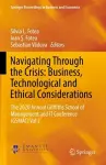 Navigating Through the Crisis: Business, Technological and Ethical Considerations cover