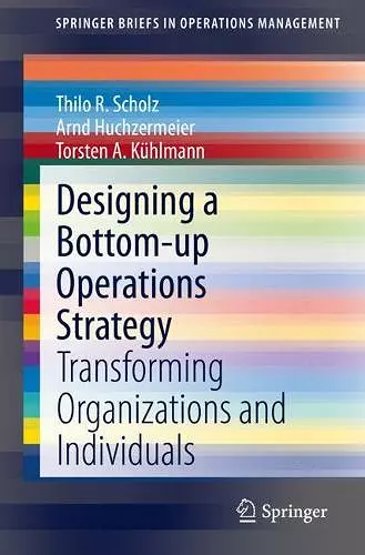 Designing a Bottom-up Operations Strategy cover