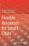 Flexible Resources for Smart Cities cover