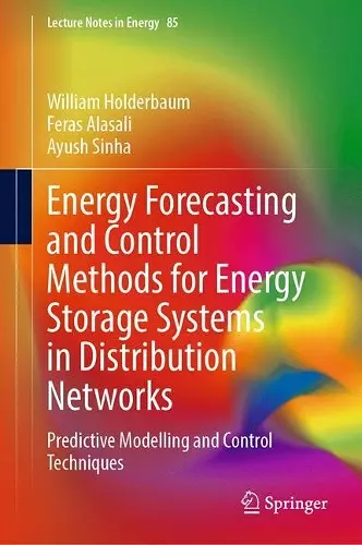 Energy Forecasting and Control Methods for Energy Storage Systems in Distribution Networks cover