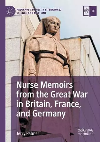 Nurse Memoirs from the Great War in Britain, France, and Germany cover