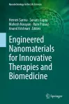Engineered Nanomaterials for Innovative Therapies and Biomedicine cover