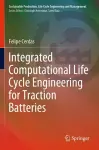 Integrated Computational Life Cycle Engineering for Traction Batteries cover