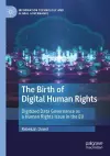 The Birth of Digital Human Rights cover