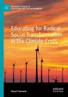 Educating for Radical Social Transformation in the Climate Crisis cover