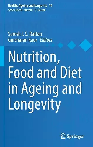 Nutrition, Food and Diet in Ageing and Longevity cover