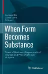 When Form Becomes Substance cover