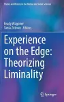 Experience on the Edge: Theorizing Liminality cover