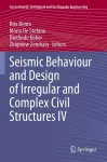 Seismic Behaviour and Design of Irregular and Complex Civil Structures IV cover