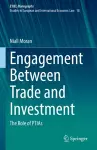 Engagement Between Trade and Investment cover