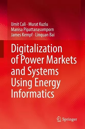 Digitalization of Power Markets and Systems Using Energy Informatics cover