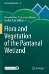Flora and Vegetation of the Pantanal Wetland cover