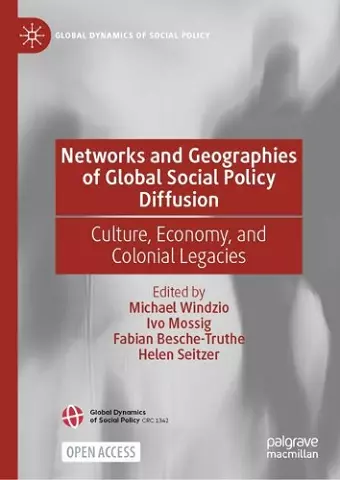 Networks and Geographies of Global Social Policy Diffusion cover