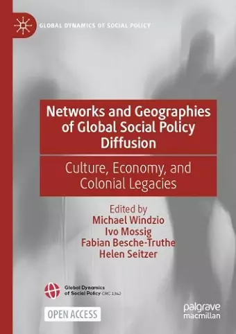 Networks and Geographies of Global Social Policy Diffusion cover