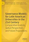 Governance Models for Latin American Universities in the 21st Century cover