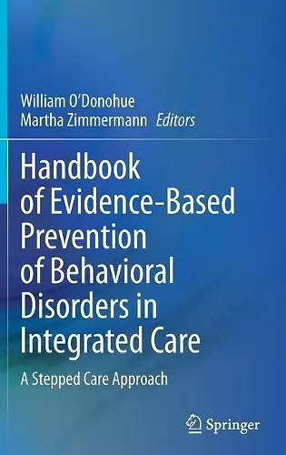 Handbook of Evidence-Based Prevention of Behavioral Disorders in Integrated Care cover