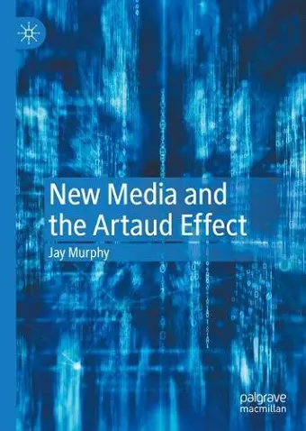 New Media and the Artaud Effect cover