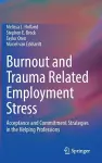 Burnout and Trauma Related Employment Stress cover