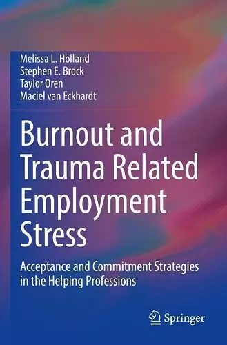 Burnout and Trauma Related Employment Stress cover