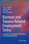 Burnout and Trauma Related Employment Stress cover