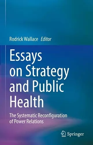 Essays on Strategy and Public Health cover