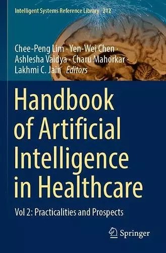 Handbook of Artificial  Intelligence in Healthcare cover