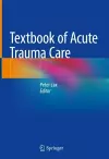 Textbook of Acute Trauma Care cover