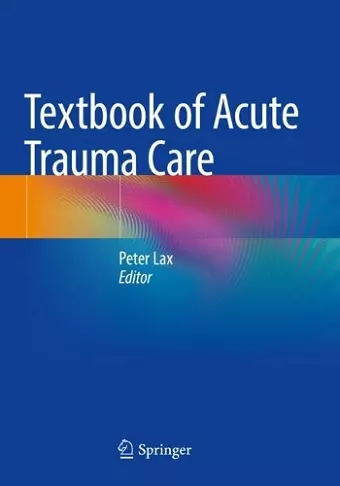 Textbook of Acute Trauma Care cover