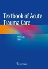 Textbook of Acute Trauma Care cover