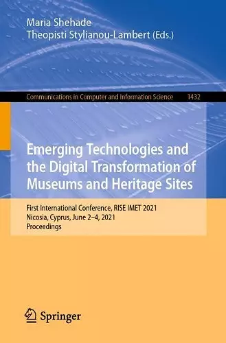 Emerging Technologies and the Digital Transformation of Museums and Heritage Sites cover