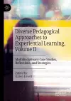 Diverse Pedagogical Approaches to Experiential Learning, Volume II cover